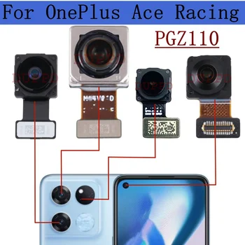 Фронтальная Камера Заднего Вида Для OnePIus Ace Racing PGZ110 Original Selfie Широкая Задняя Основная Сверхширокая Макросъемка Модуль Камеры Flex Spare